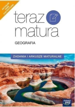 Teraz matura 2020 Geografia Zadania i arkusze maturalne