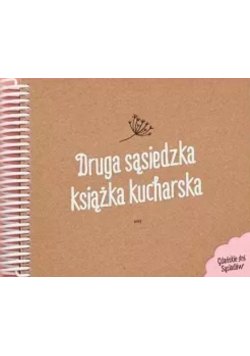 Druga sąsiedzka książka kucharska
