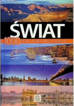 Świat 1000 miejsc które musisz zobaczyć