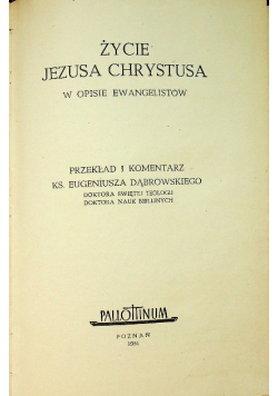 Życie Jezusa Chrystusa w opisie Ewangelistów