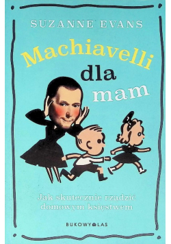 Machiavelli dla mam