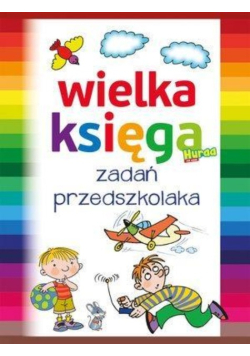 Wielka księga zadań przedszkolaka