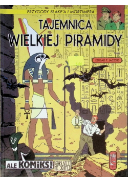 Przygody Blake a i Mortimera Tajemnica Wielkiej Piramidy