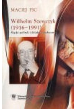 Wilhelm Szewczyk (1916 – 1991)