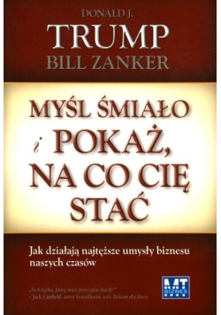Myśl śmiało i pokaż na co cię stać
