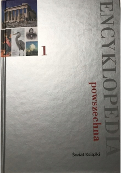 Encyklopedia Powszechna Tom 1