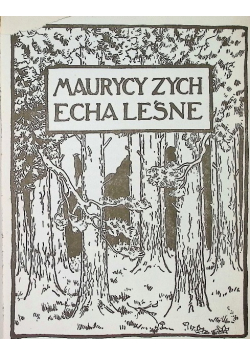 Echa leśne 1920 r.