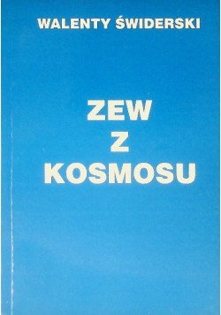 Zew z kosmosu