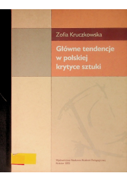 Główne tendencje w polskiej krytyce sztuki