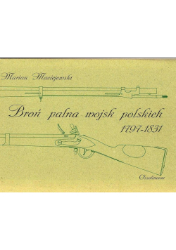 Broń palna wojsk polskich 1797 - 1831