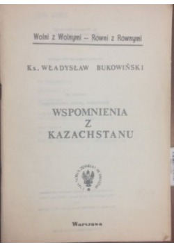 Wspomnienia z Kazachstanu