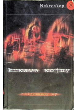 Nekroskop Tom 8  Krwawe wojny