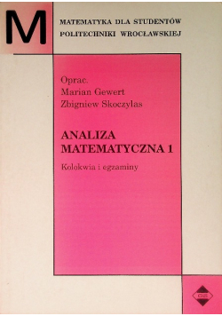 Analiza matematyczna 1 Kolokwia i egzaminy