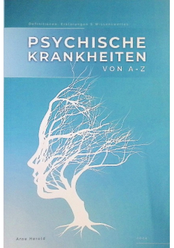 Psychische Krankheiten von A-Z