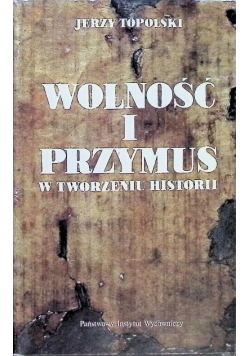 Wolność i przymus