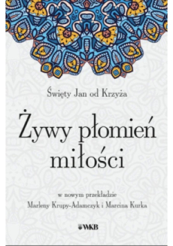 Żywy płomień miłości