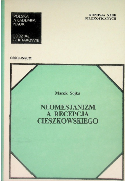 Neomesjanizm a recepcja cieszkowskiego