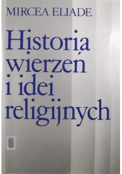 Historia wierzeń i idei religijnych Tom II