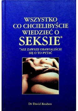 Wszystko co chcielibyście wiedzieć o seksie ale zawsze obawialiście się o to pytać