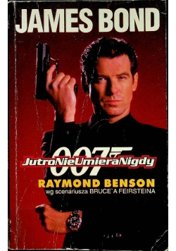 James Bond Jutro nie umiera nigdy