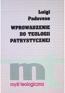 Wprowadzenie do teologii patrystycznej
