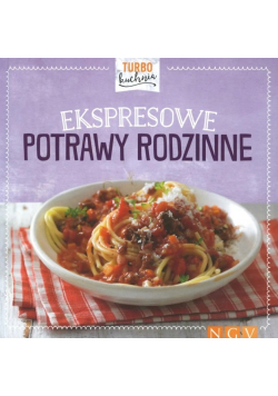 Ekspresowe potrawy rodzinne