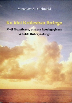Ku idei Królestwa Bożego