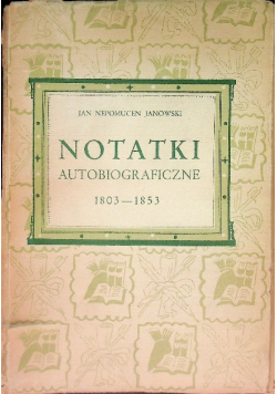 Notatki autobiograficzne 1803 - 1853, 1950 r