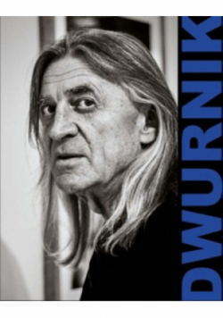 Edward Dwurnik w moim obiektywie