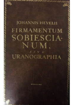Firmamentum Sobiescianum sive Uranographia