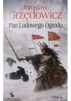 Pan Lodowego Ogrodu Tom 4