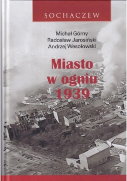 Miasto w ogniu 1939