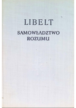 Samowładztwo rozumu