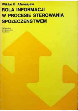 Rola informacji w procesie sterowania społeczeństwem