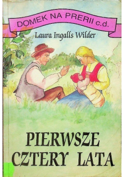 Pierwsze cztery lata