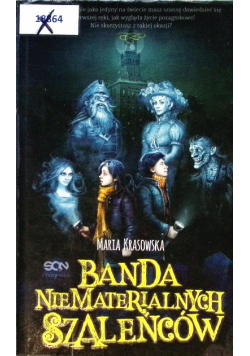 Banda niematerialnych szaleńców
