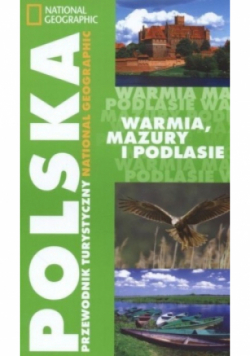 Polska przewodnik turystyczny Warmia Mazury i Podlasie
