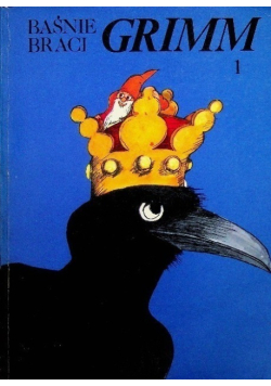 Baśnie braci Grimm Tom 1