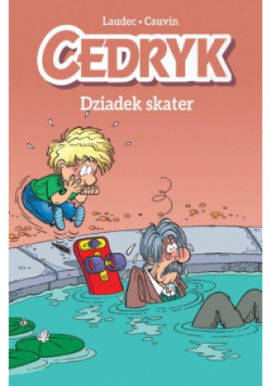 Cedryk Dziadek skater Tom 2
