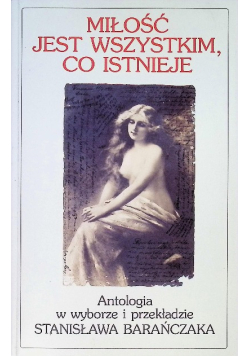 Miłość jest wszystkim co istnieje