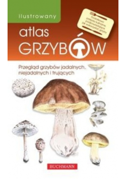 Ilustrowany atlas grzybów