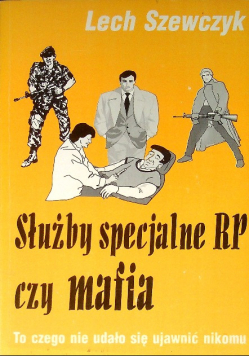Służby specjalne RP czy mafia