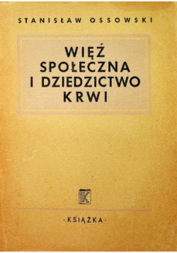 Więź społeczna i dziedzictwo krwi 1948 r