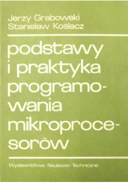 Podstawy i praktyka programowania mikroprocesorów