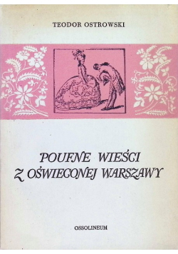 Poufne wieści z oświeconej Warszawy