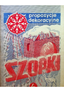 Propozycje dekoracyjne szopki