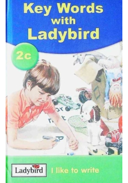 Key Words with Ladybird 2c I like to write