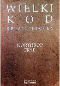 Wielki kod Biblia i literatura