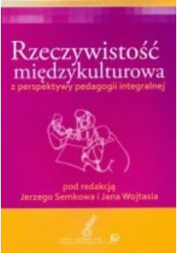 Rzeczywistość Międzykulturowa Z perspektywy pedagogiki integralnej