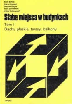 Słabe miejsca w budynkach Tom I
